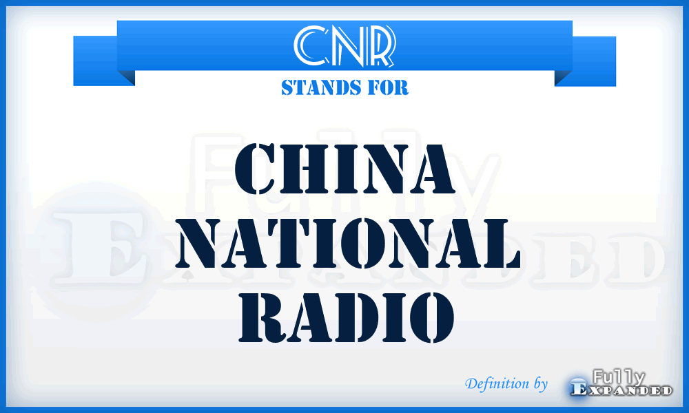 CNR - China National Radio