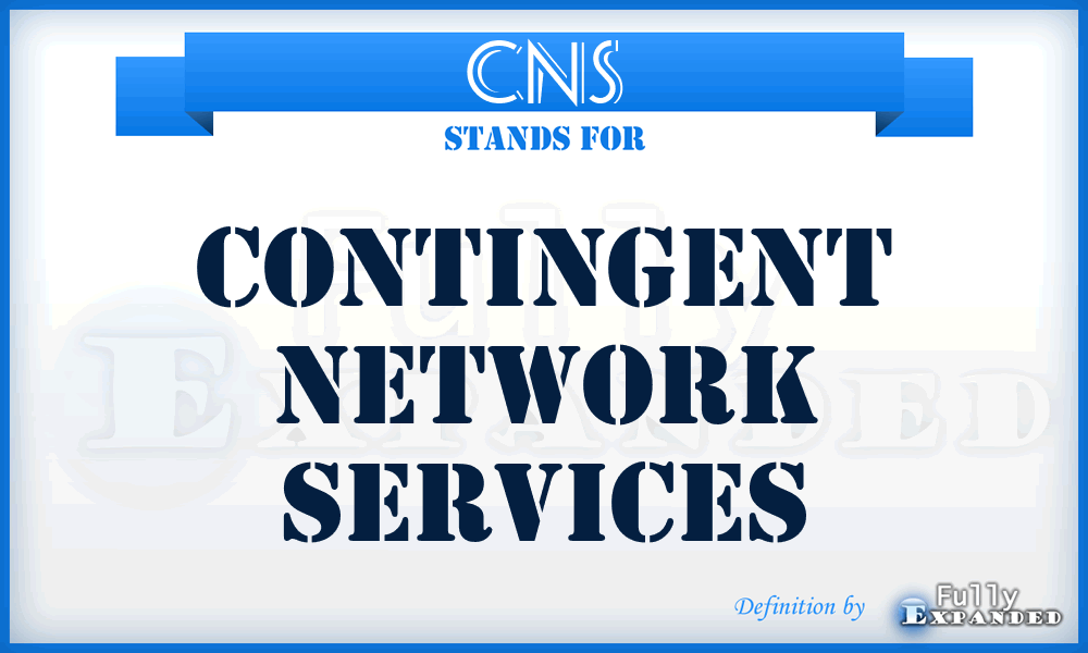 CNS - Contingent Network Services