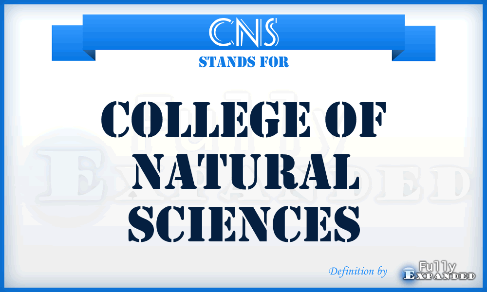 CNS - College of Natural Sciences