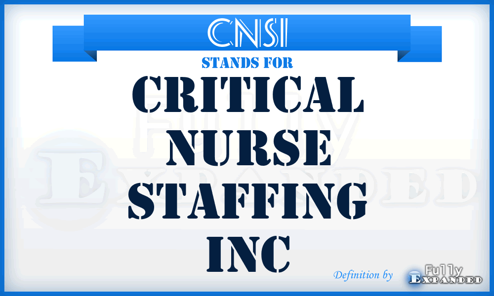 CNSI - Critical Nurse Staffing Inc