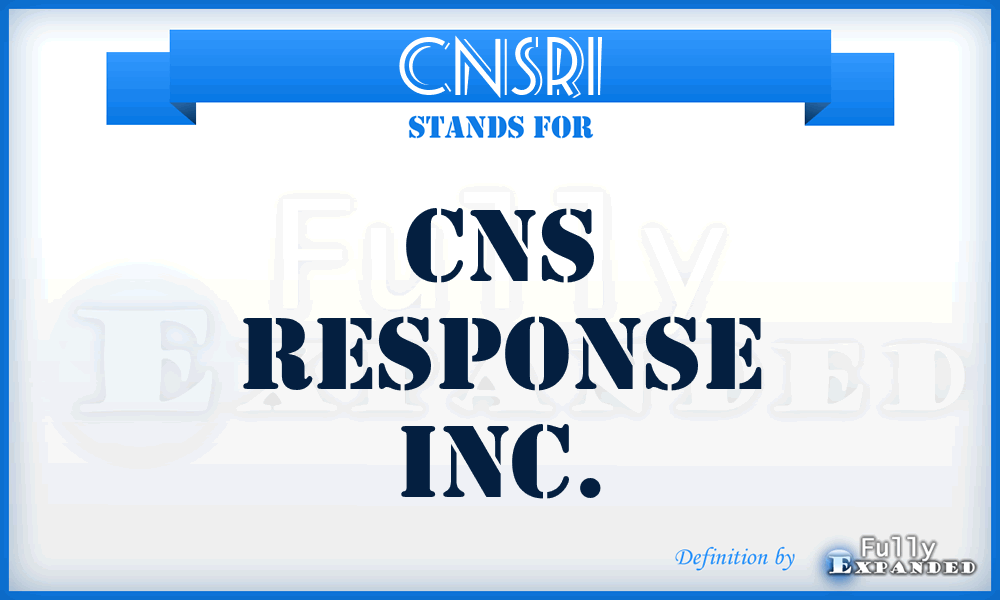 CNSRI - CNS Response Inc.