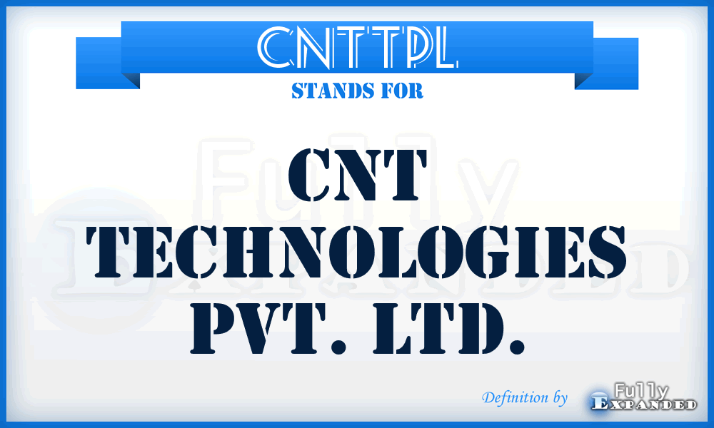 CNTTPL - CNT Technologies Pvt. Ltd.