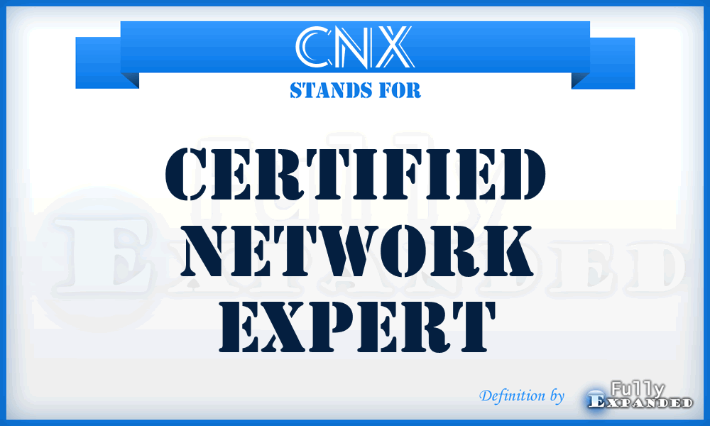 CNX - certified network expert