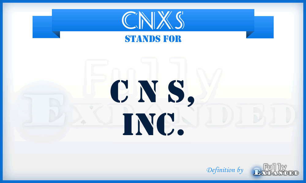 CNXS - C N S, Inc.