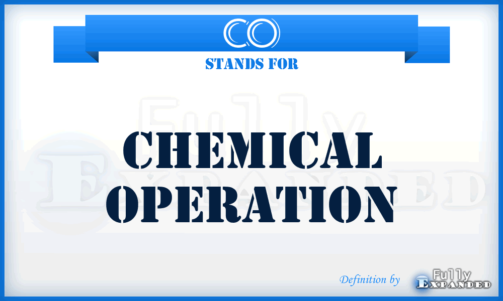 CO - Chemical Operation