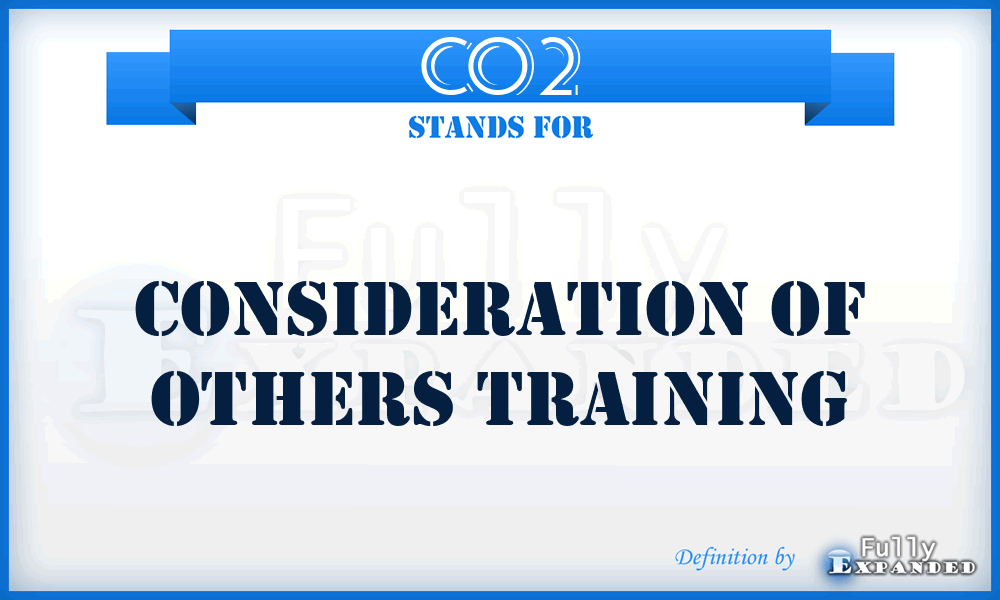 CO2 - Consideration Of Others training
