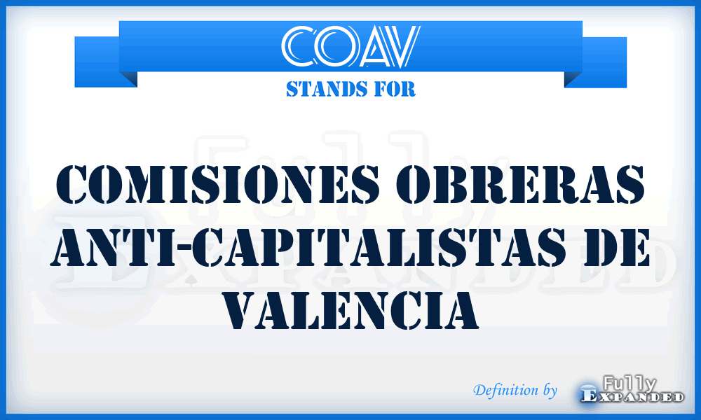 COAV - Comisiones Obreras Anti-capitalistas de Valencia