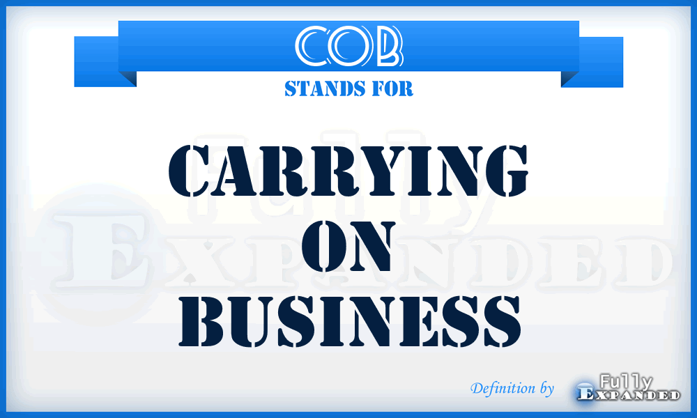 COB - Carrying On Business