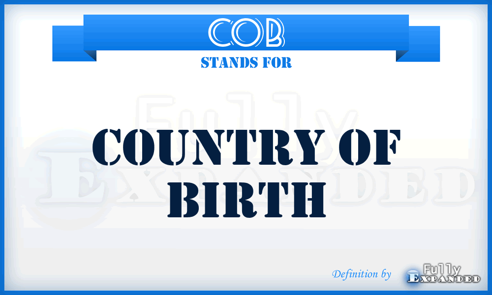 COB - Country of Birth