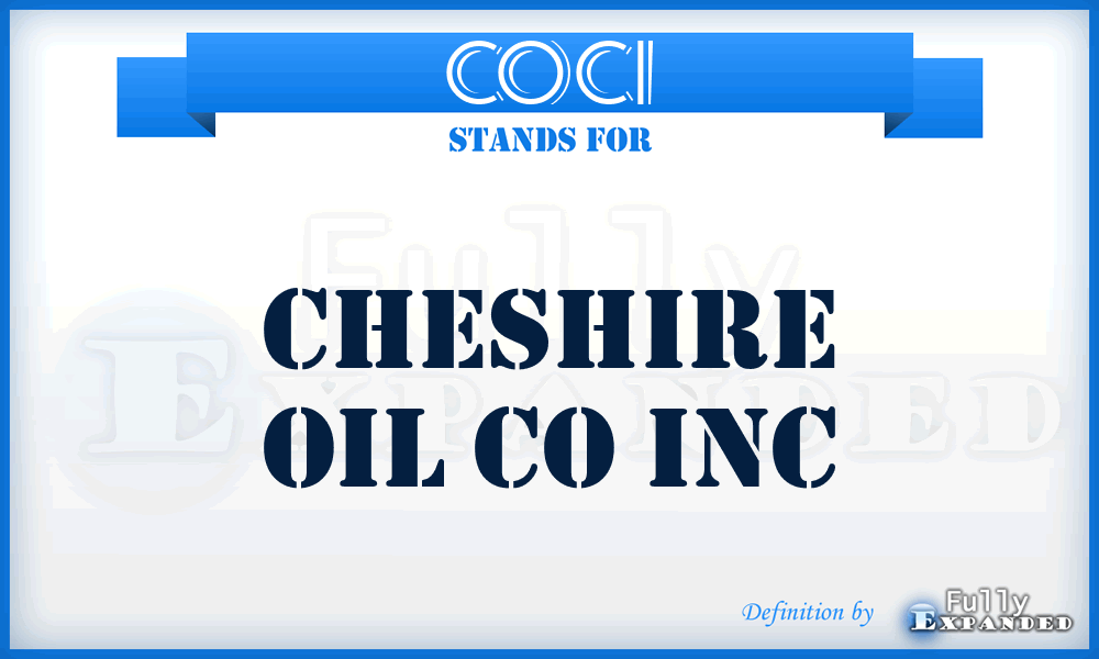COCI - Cheshire Oil Co Inc