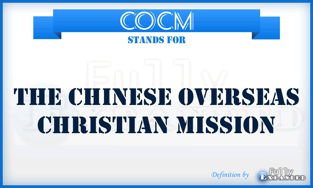 COCM - The Chinese Overseas Christian Mission