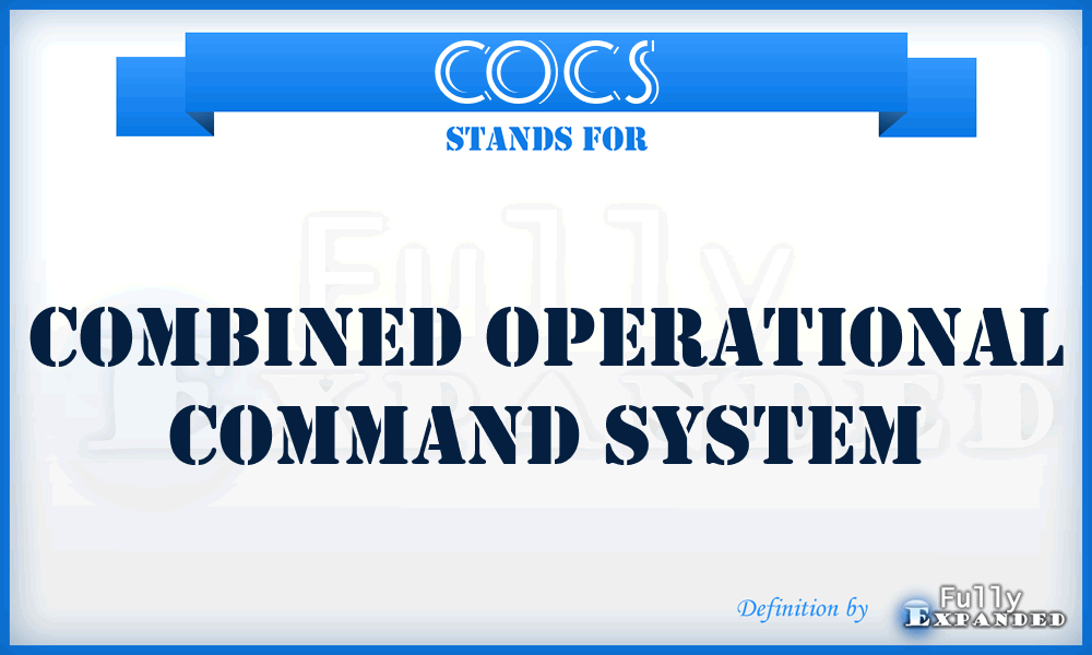 COCS - Combined Operational Command System