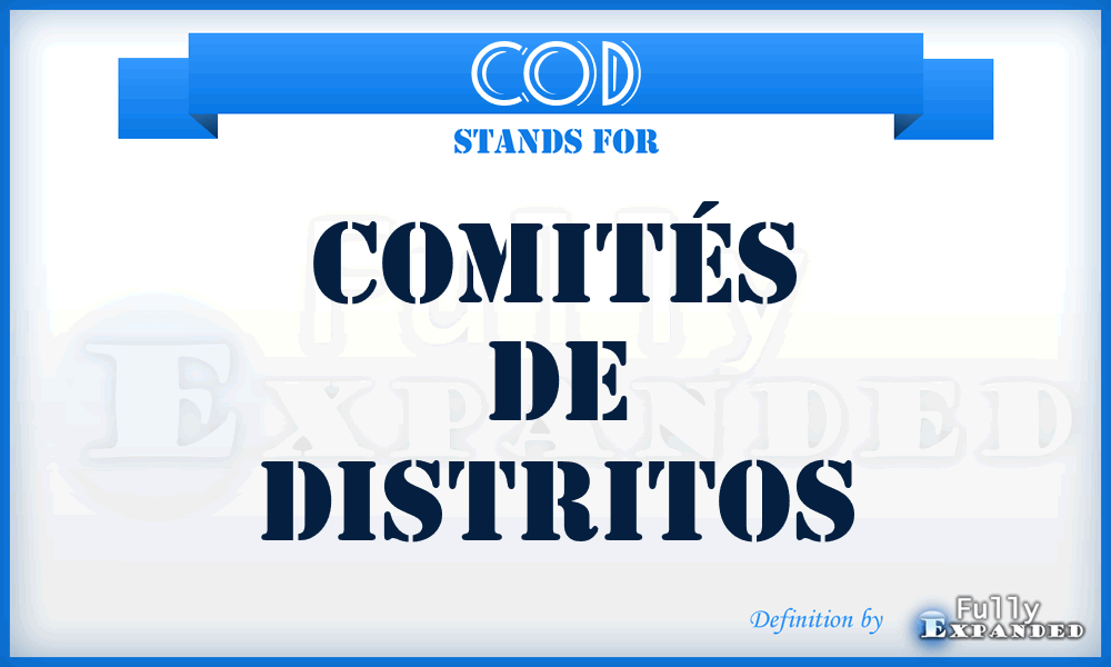 COD - Comités de Distritos