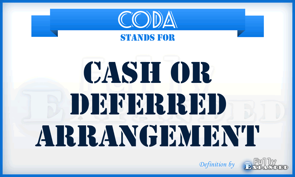 CODA - Cash Or Deferred Arrangement