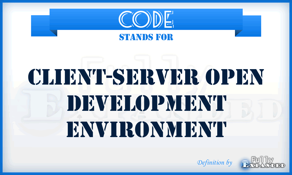CODE - client-server open development environment
