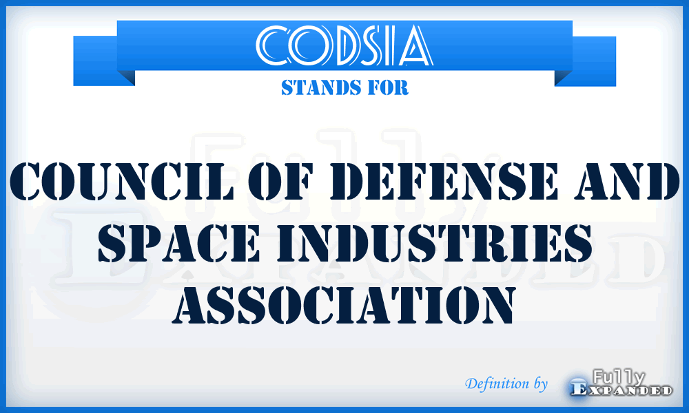 CODSIA - Council of Defense and Space Industries Association