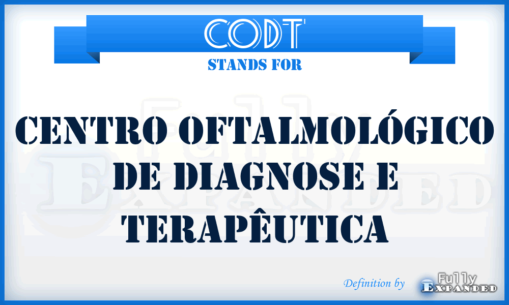 CODT - Centro Oftalmológico de Diagnose e Terapêutica