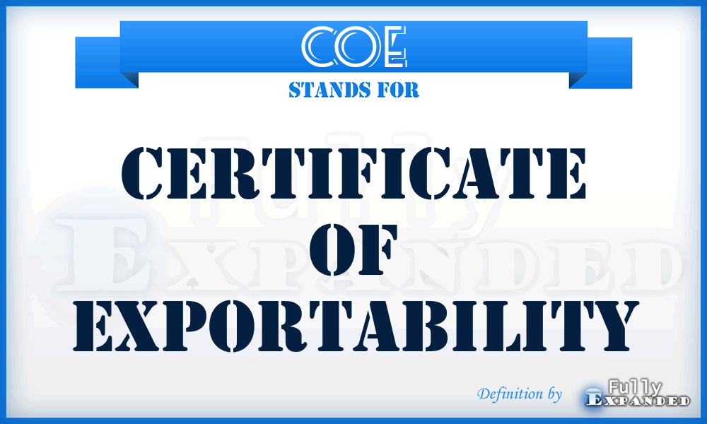 COE - Certificate Of Exportability