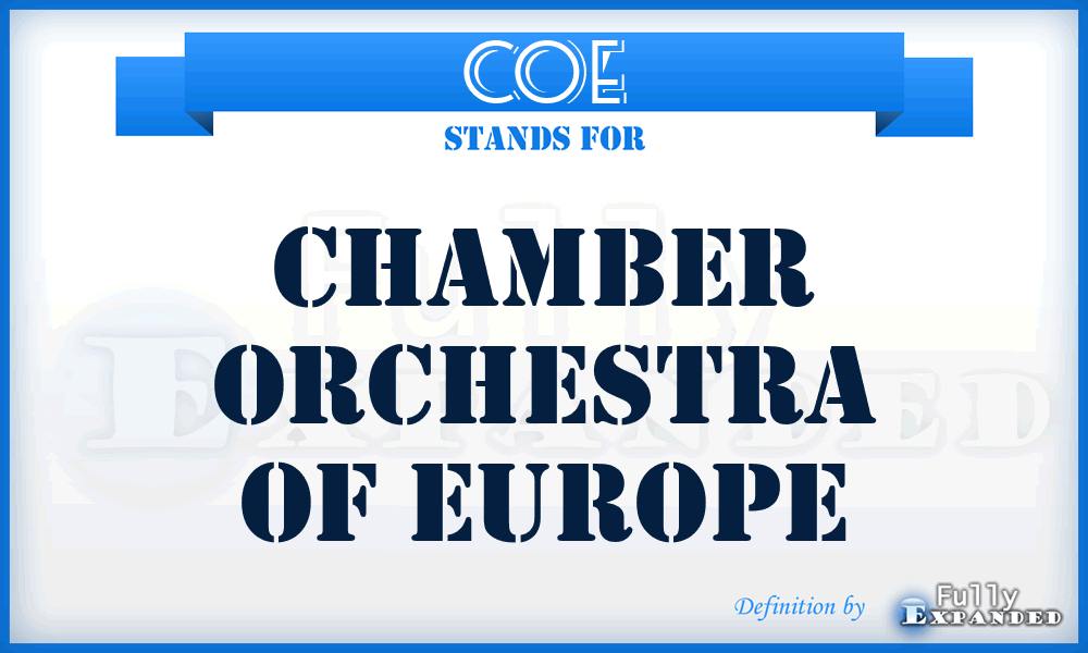 COE - Chamber Orchestra of Europe