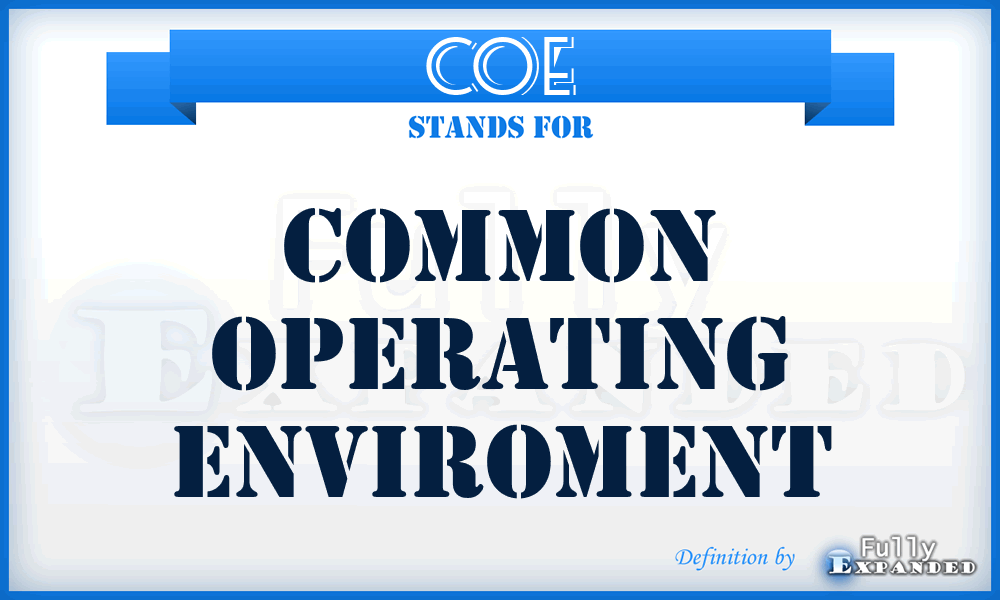 COE - Common Operating Enviroment