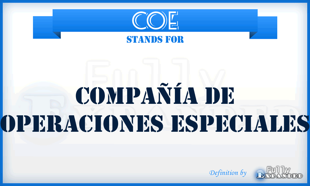 COE - Compañía De Operaciones Especiales