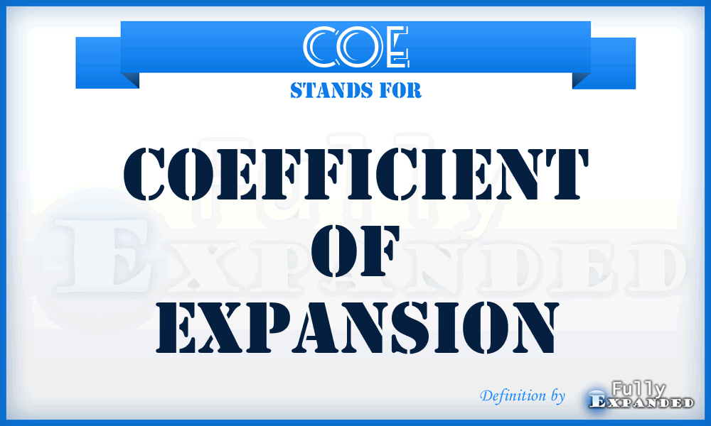 COE - Coefficient Of Expansion