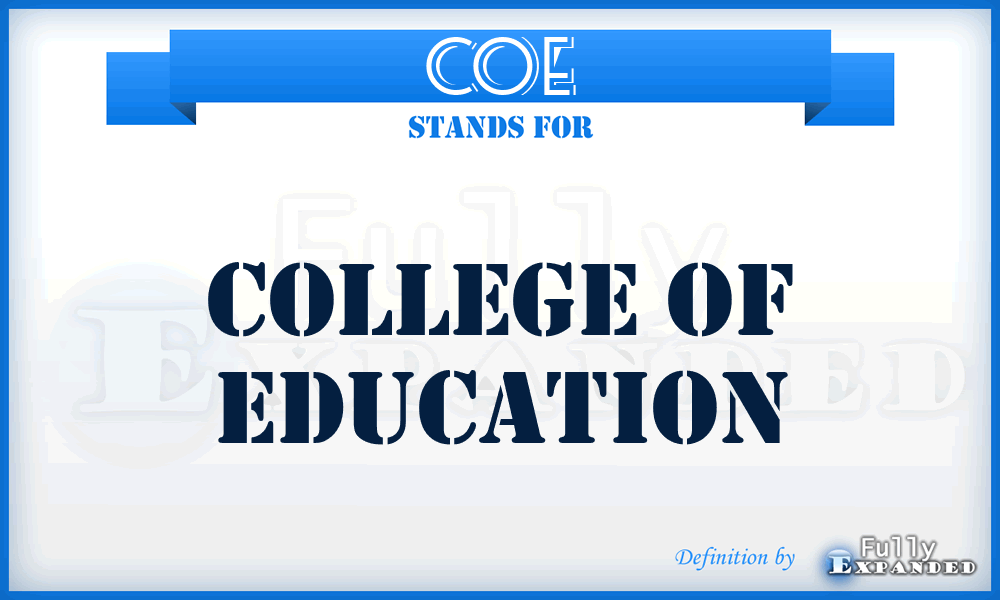 COE - College Of Education