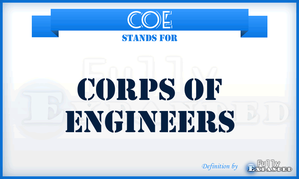 COE - Corps of Engineers