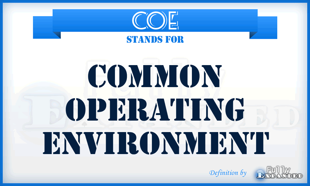 COE - common operating environment