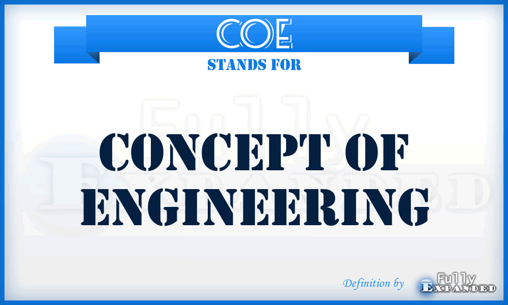 COE - concept of engineering