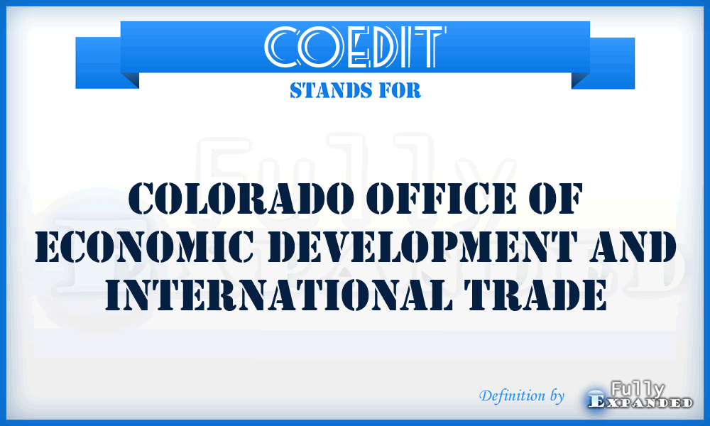 COEDIT - Colorado Office of Economic Development and International Trade