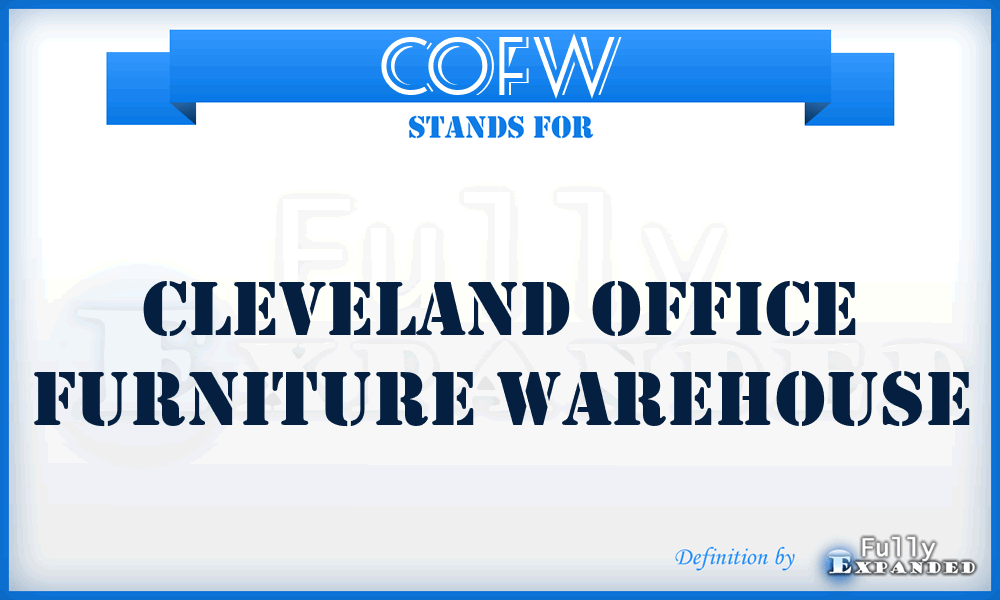 COFW - Cleveland Office Furniture Warehouse