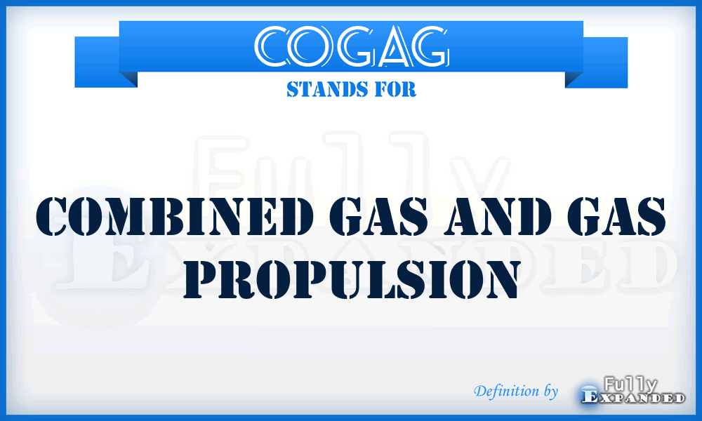 COGAG - Combined Gas and Gas Propulsion