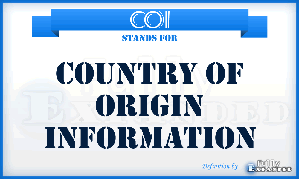 COI - Country of Origin Information
