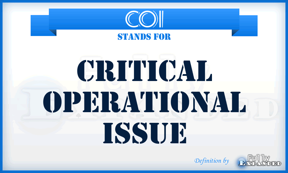 COI - critical operational issue