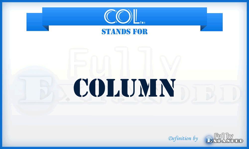 COL. - Column