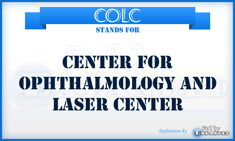 COLC - Center for Ophthalmology and Laser Center