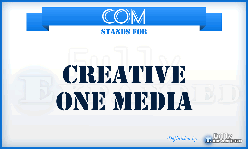 COM - Creative One Media