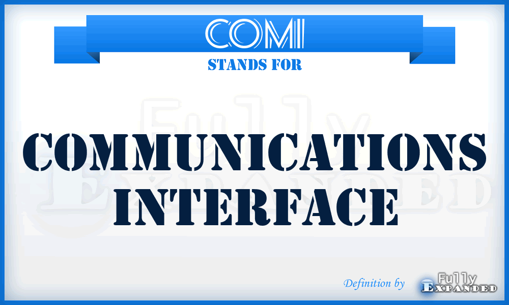 COMI - communications interface