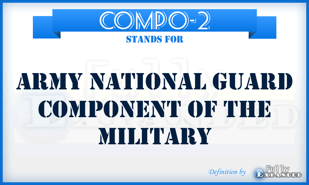 COMPO-2 - Army National Guard Component of the Military