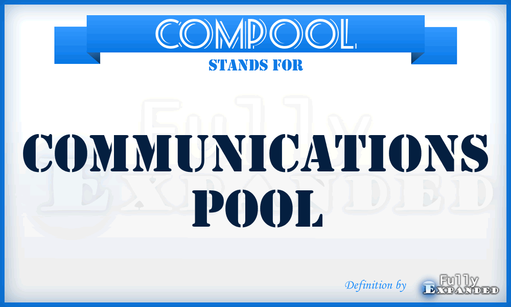 COMPOOL - communications pool