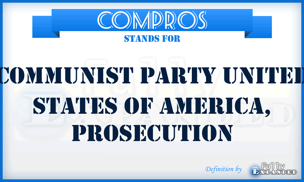 COMPROS - Communist Party United States of America, PROSecution