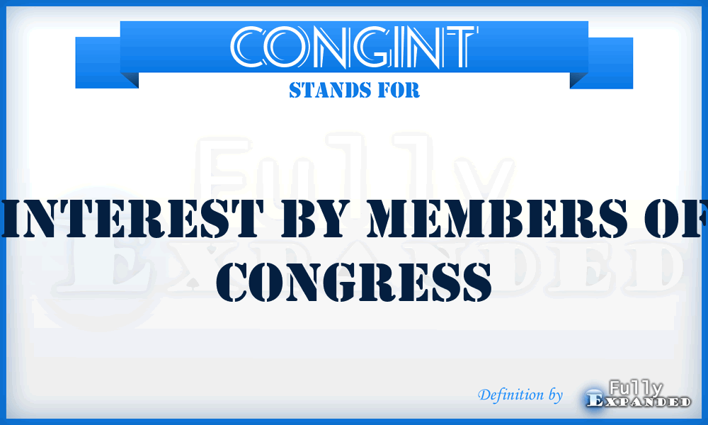 CONGINT - interest by members of Congress