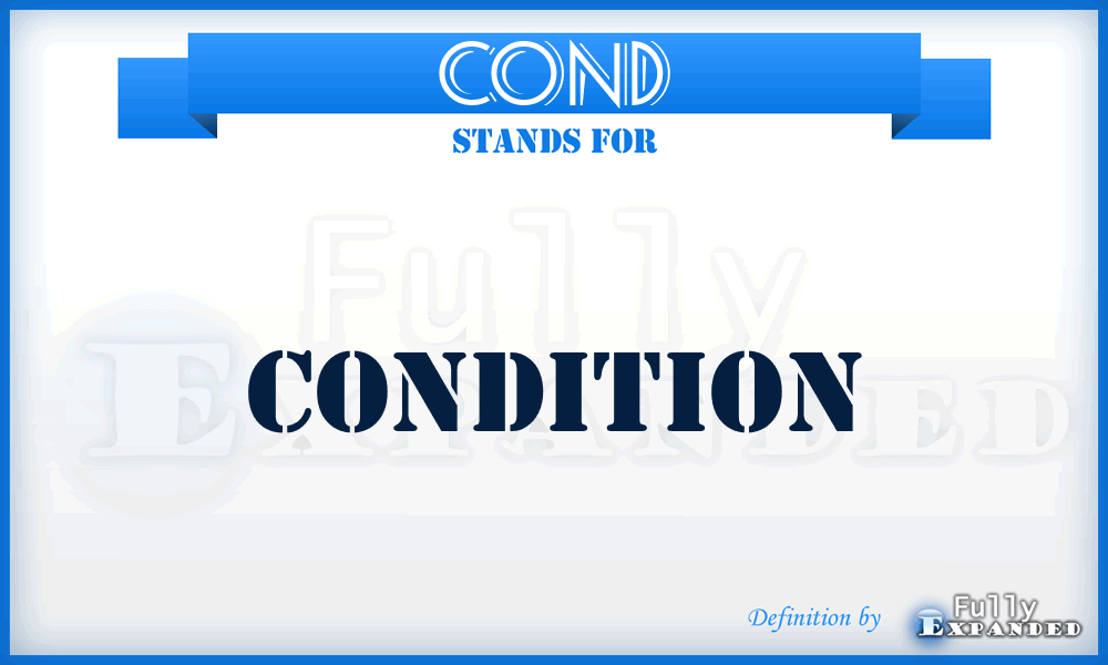 COND - condition