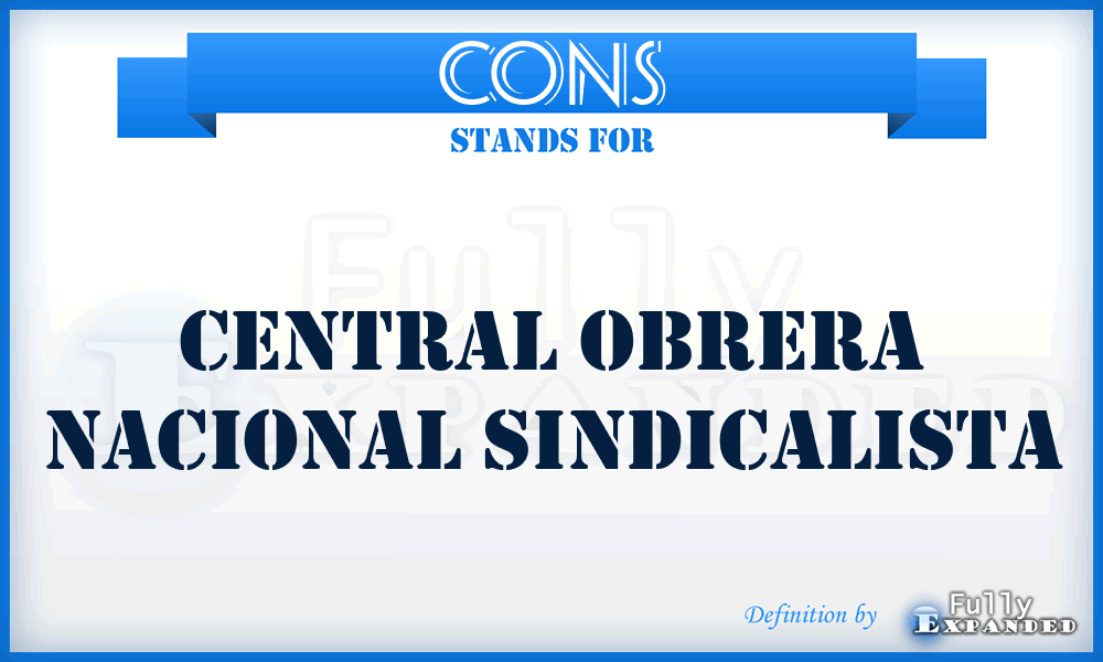 CONS - Central Obrera Nacional Sindicalista