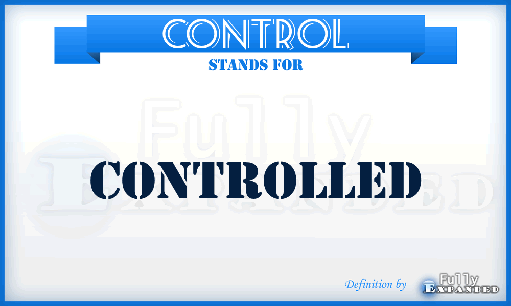 CONTROL - controlled
