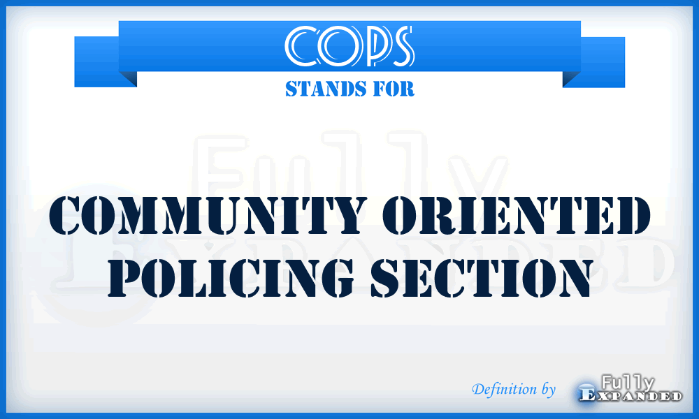 COPS - Community Oriented Policing Section