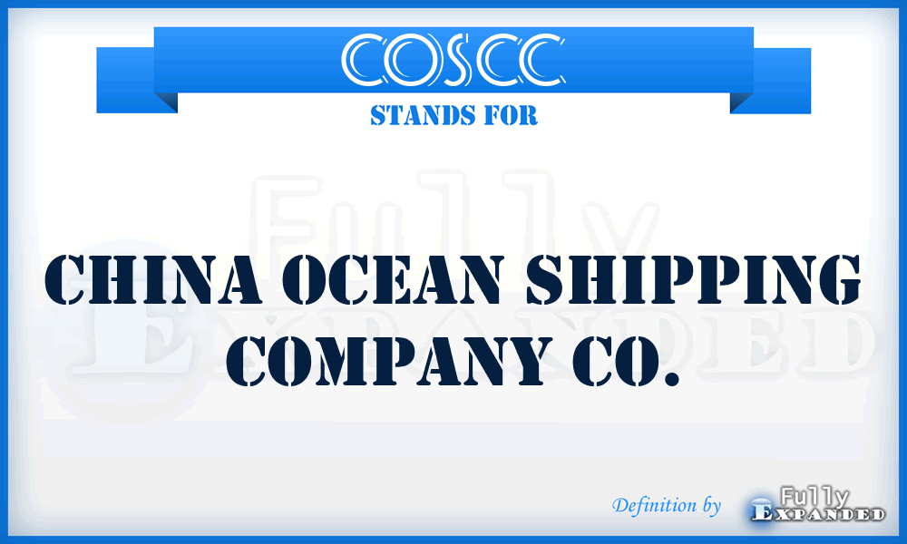 COSCC - China Ocean Shipping Company Co.