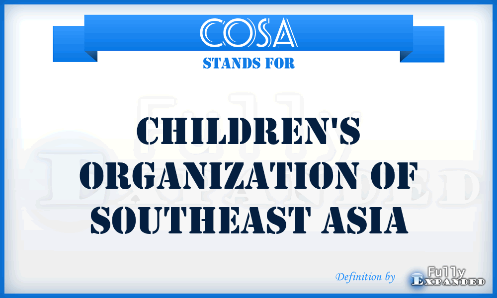 COSA - Children's Organization of Southeast Asia