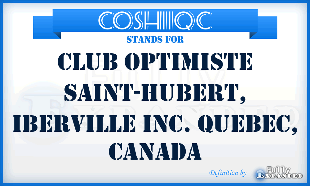 COSHIIQC - Club Optimiste Saint-Hubert, Iberville Inc. Quebec, Canada